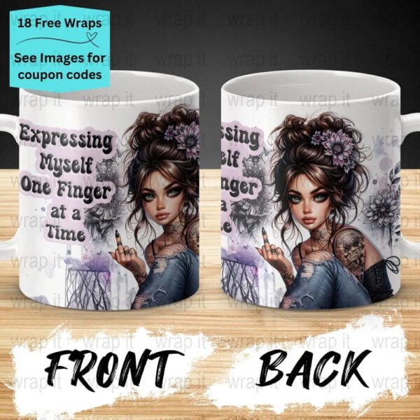 Funny Bad Bitch Middle Finger Sarcastic Sassy Mug Sublimation Wrap PNG, 11 oz 15 oz Coffee Mug Design, Enamel Camp Cup Sublimation, Tattoos