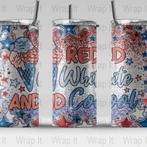 Red White Blue Cool Tumbler Wrap, 20 oz 30 oz Skinny Wraps, Instant Download, Sublimation tumblers, png digital download, Patriotic Wrap