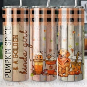 Pumpkin Spice & Golden Kinda Girl Tumbler Wrap, 20 oz Skinny Wraps, Instant Download, Sublimation tumblers, png digital, Golden Retriever