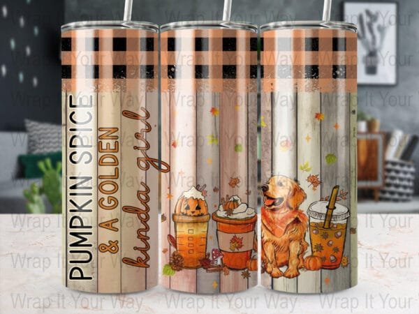 Pumpkin Spice & Golden Kinda Girl Tumbler Wrap, 20 oz Skinny Wraps, Instant Download, Sublimation tumblers, png digital, Golden Retriever