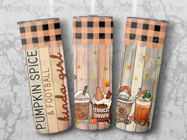Pumpkin Spice & Football Kinda Girl Tumbler Wrap, Skinny Wraps, Instant Download, Sublimation tumblers, png Digital Download, Fall Football