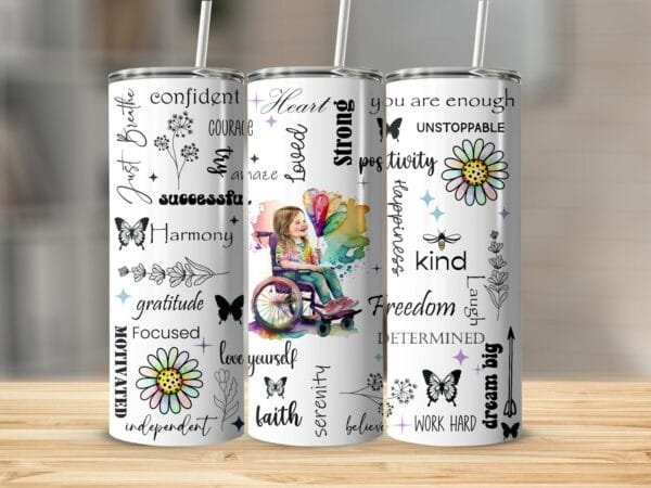 Positive Affirmations Wheelchair User Tumbler Wrap PNG, Digital Download, PNG File, Disabled Person Motivational Tumbler, Inspirational png