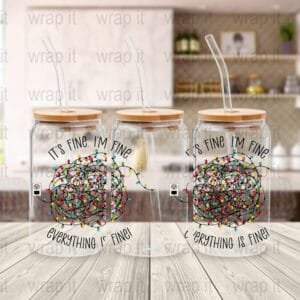 Funny Christmas 16oz Glass Can Wrap - Digital Download Sublimation Design - 16oz Template, Tangled Christmas Lights I'm Fine Glass Can Wrap