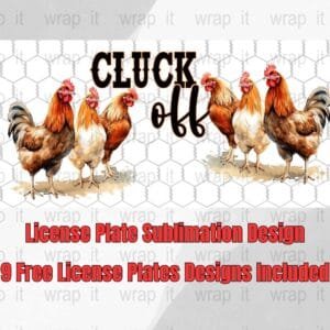 Funny Chicken Cluck Off Car License Plate Sublimation PNG Instant Download, 12 x 6 inch License Plate Design, Chicken Farm Design, Cluck Off