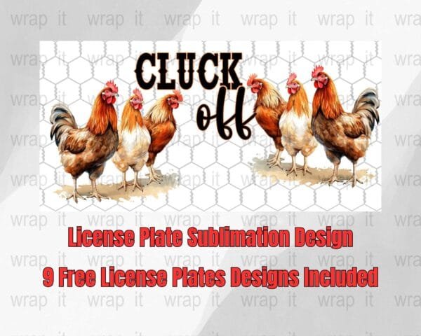 Funny Chicken Cluck Off Car License Plate Sublimation PNG Instant Download, 12 x 6 inch License Plate Design, Chicken Farm Design, Cluck Off