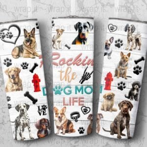 Funny Dog Mom Life Tumbler Wrap PNG, Sublimation png, Instant Download, Funny Dog Tumbler, 20 oz Skinny Wrap, Funny Dog Sublimation png