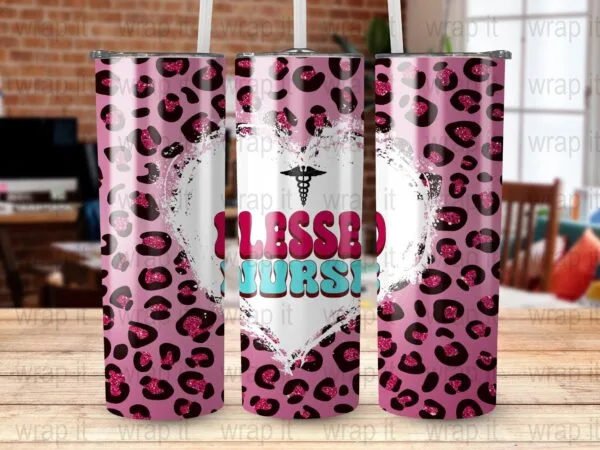 Blessed Nurse Tumbler Wrap Sublimation PNG, Instant Download, Nurse Tumbler Gift, Medical png Wrap, Nurse 20 0z 30 oz Skinny Tumbler