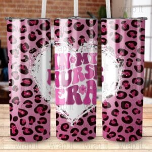 Nurse Era Pink Leopard Tumbler Wrap Sublimation PNG, Instant Download, Nurse Tumbler Gift, Medical png Wrap, Nurse 20 30 oz Skinny Tumbler