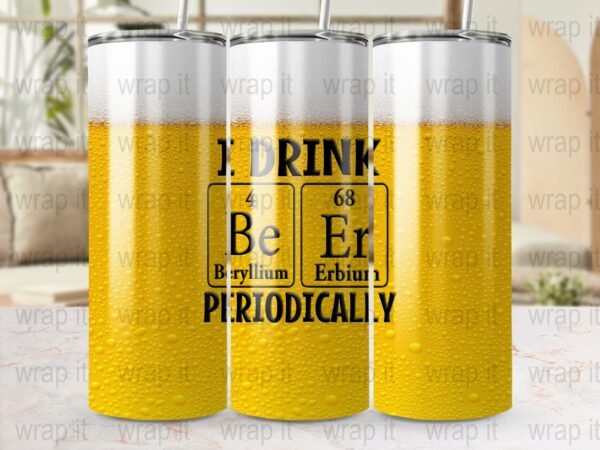 Funny Beer Dad Tumbler Wrap Sublimation PNG Instant Download, 20 oz Skinny Tumbler, 30 oz Skinny Wrap, Science Beer Wrap, Tumbler 20ozs png