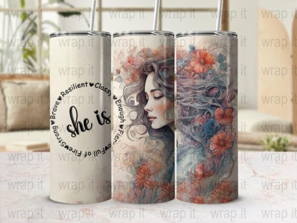 Positive Affirmations Strong Women She is Tumbler Wrap PNG Sublimation, Instant Download, 20 oz Skinny Wrap, 30 oz Tumbler, Strong Enough