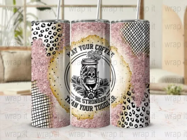 Funny Mom Coffee Toddler Tumbler Wrap Sublimation PNG, Instant Download, 20 oz 30 oz Skinny Tumbler Wrap, Mama Mom Life png, Mom wrap Humor