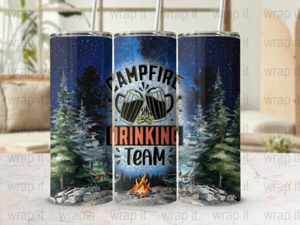 Funny Camping Campfire Drinking Team Tumbler Wrap PNG Sublimation, 20 oz 30 oz Skinny Tumbler, Instant Download, Camp Life Wrap, Camping png