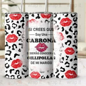 Funny Wife Husband Bitch Spanish Tumbler Wrap PNG Sublimation, Instant Download, 20 oz 30 oz Skinny Tumbler, Funny Cabrona Wrap Tumbler