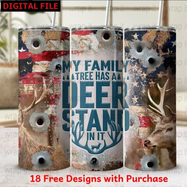 Funny Deer Hunting Family Tree Stand Tumbler Wrap Sublimation PNG, 20 oz 30 oz Skinny Wrap, Instant Download, Funny Hunting Wrap for Dad