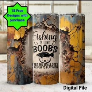 Funny Fishing Boobs Tumbler Wrap PNG Sublimation, 20 oz 30 oz Skinny Tumbler, Instant Download, Funny Dad Husband Fishing Tumbler, Fish png