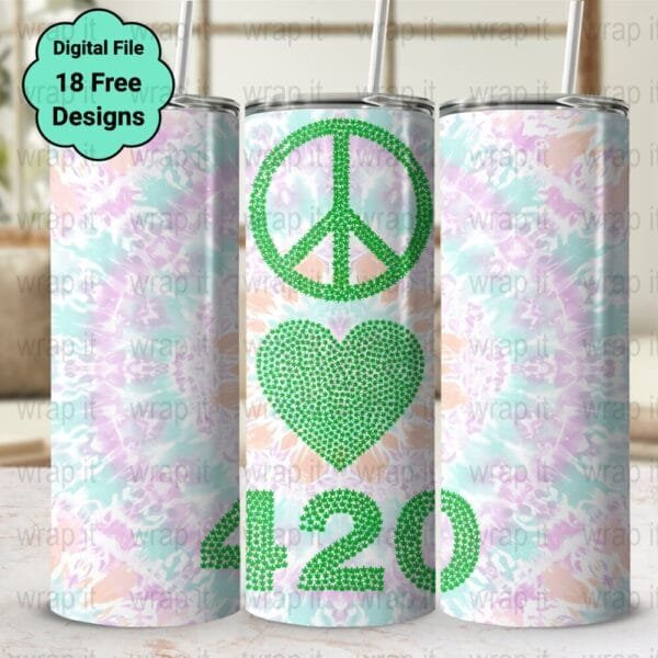 Peace Love 420 Cannabis Weed Pot Funny Tumbler Wrap PNG. Weed Sublimation, 20 oz 30 oz Skinny Tumbler, Instant Download, Get High 420 PNG