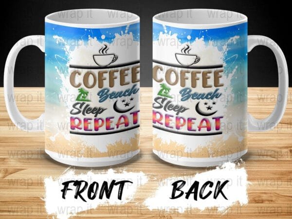 Coffee Beach Sleep Repeat Summer 11 oz Mug Wrap Sublimation PNG, 11 oz 15 oz Mug Wraps, Instant Download, Coffee Mug Wrap, Retired Mug Wrap