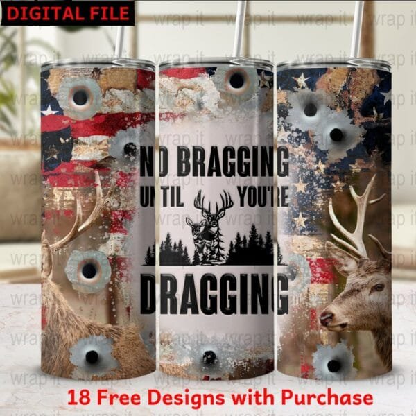 Funny Deer Hunting Tumbler Wrap Sublimation PNG, 20 oz 30 oz Skinny Wrap, Instant Download, Funny Hunting Wrap for Dad Husband