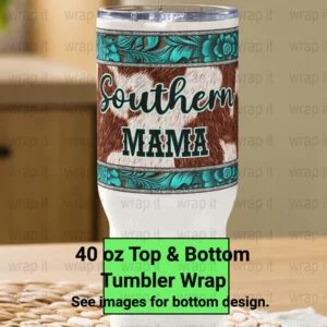 Southern Mama Country Mom Tumbler Wrap PNG, Sublimation Tumbler, 40 oz Tumbler, Instant Download, Quencher Wraps, Western Country Mama png