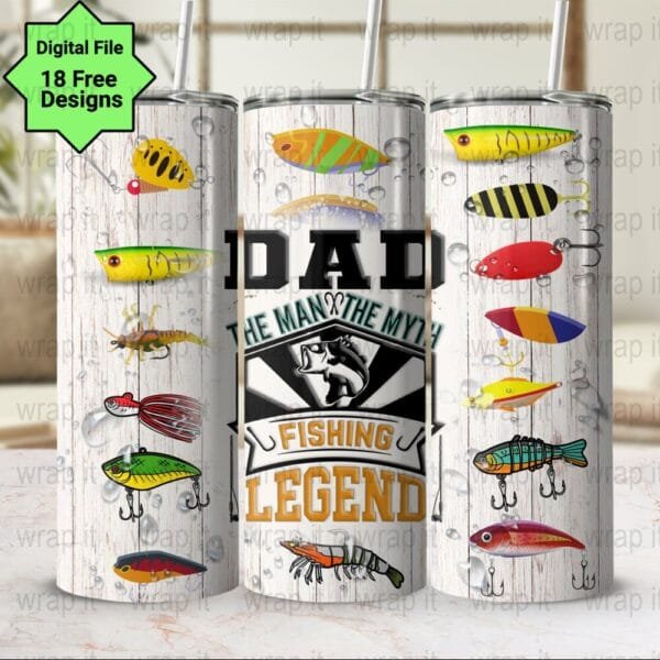 The Man The Myth The Fishing Legend Fish Tumbler Wrap PNG Sublimation, 20 oz 30 oz Skinny Tumbler, Instant Download, Funny Dad Fishing Wrap