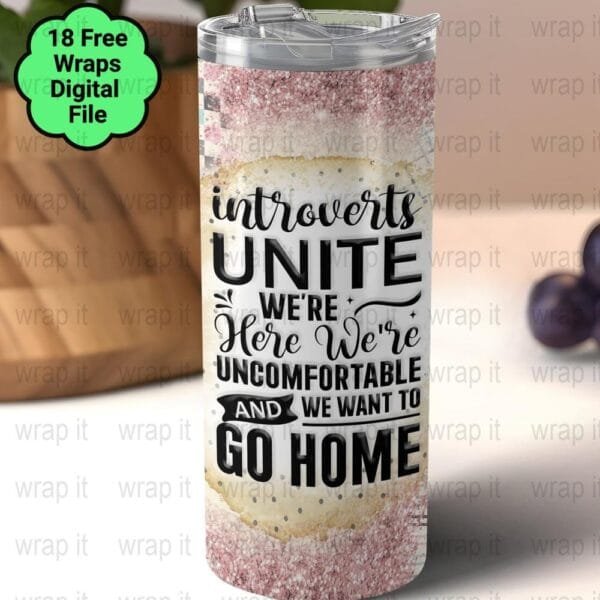 Funny Introverts Tumbler Wrap PNG, Sublimation Tumbler, 20 oz Skinny Tumbler, Instant Download, Stay Home Funny Wrap, Introverts Unite png