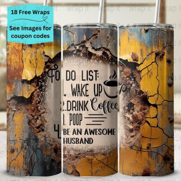 Funny Husband Tumbler Wrap PNG, Sublimation Tumbler, 20 oz Skinny Tumbler, Instant Download, Husband Coffee Poop PNG, Love my husband png