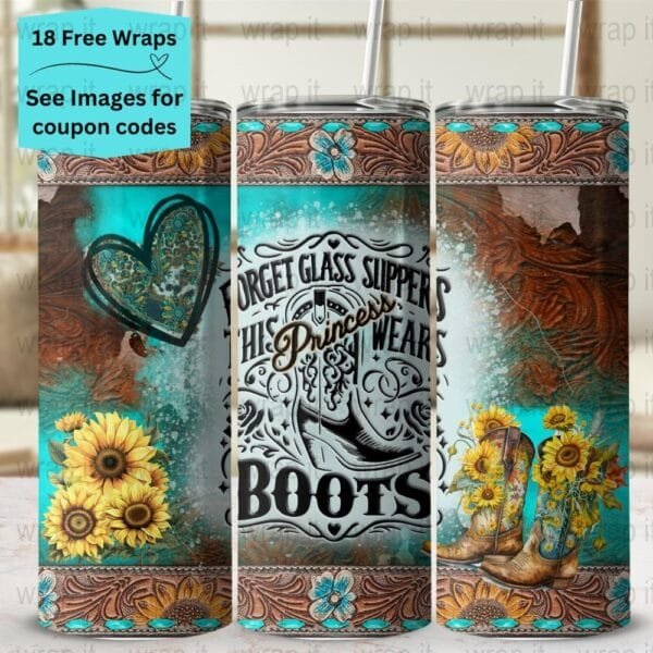 Country Girl Princess Wears Boots Sunflowers Tumbler Wrap PNG, Sublimation Tumbler, 20 oz Skinny Tumbler, Instant Download, Western Country