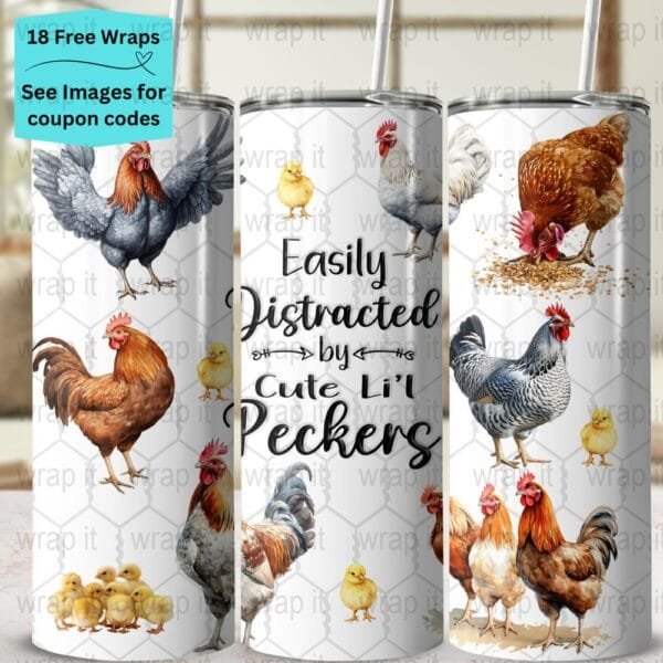 Funny Chicken Peckers Tumbler Wrap PNG, Sublimation Tumbler, 20 oz Skinny Tumbler, Instant Download, Distracted by Chickens PNG Tumbler