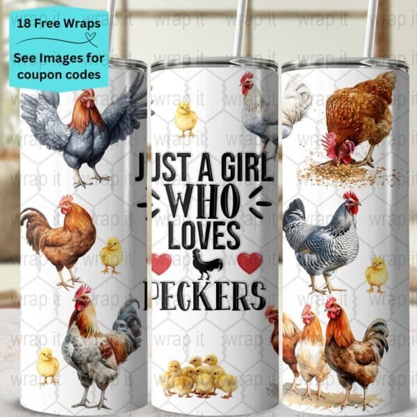 Funny Chickens Girl Loves Peckers Tumbler Wrap PNG, Sublimation Tumbler, 20 oz Skinny Tumbler, Instant Download, Girl Loves Chickens PNG