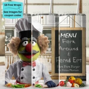 Funny Ferk Around Swedish Chef Tumbler Wrap PNG, Sublimation Tumbler, 20 oz Skinny Tumbler, Instant Download, Fuck Around Find Out png wrap