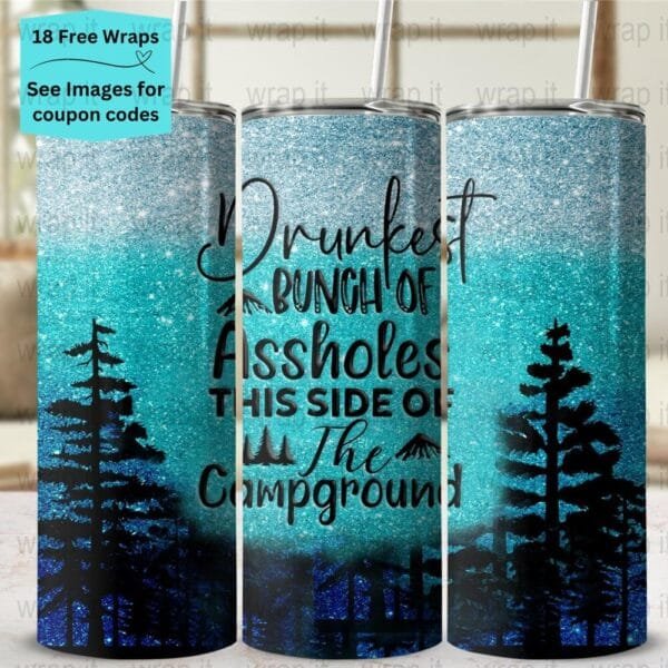 Funny Campers Camping Drinking Tumbler Wrap PNG, Sublimation Tumbler, 20 oz Skinny Tumbler, Instant Download, Drunk Campers png, 30ozs Wrap