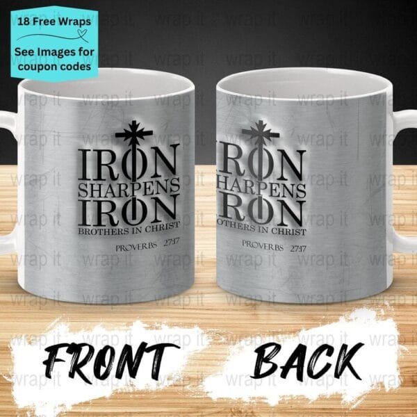 Proverbs 27 17 Iron Sharpens Iron Christian Mug Sublimation PNG Wrap, 11 oz 15oz Coffee Mug png, Enamel Camp Cup Wrap PNG, Instant Download