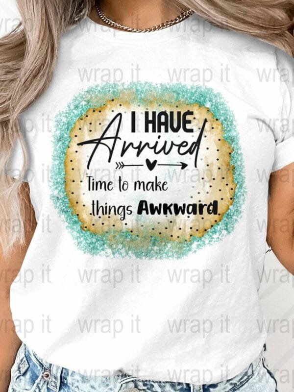 Funny Sarcastic Sassy Bitch Sublimation PNG Design, Instant Download, Print on Demand POD use, t shirts tote bags, Funny I have Arrived png