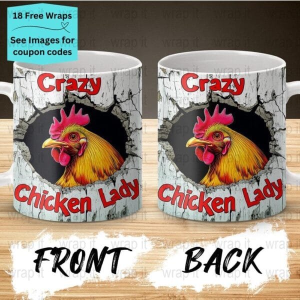 Crazy Chicken Lady Cracked Wall Mug Wrap Sublimation PNG, 11 oz 15oz Mug, Enamel Camp Cup Wrap, Instant Download, Chicken Coffee Mug PNG