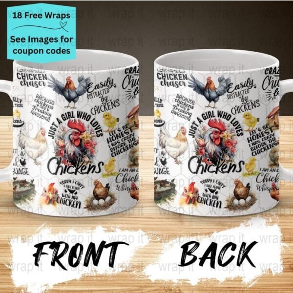 Funny Chicken Girl Loves Chickens Mug Wrap Sublimation PNG, 11 oz 15oz Mug, Enamel Camp Cup Wrap, Instant Download, Coffee Mug PNG, Farm png