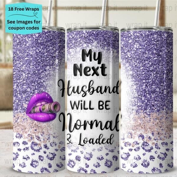 Funny Wife Husband Divorce Tumbler Wrap PNG, Sublimation Tumbler, 20 oz Skinny Tumbler, Instant Download, Single Ladies Woman PNG 20ozs