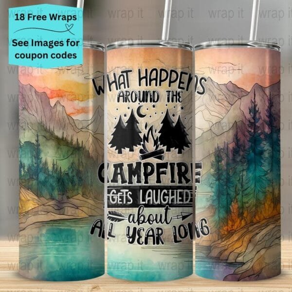 Funny Campfire Camping Mountains Tumbler Wrap PNG, Sublimation Tumbler, 20 oz Skinny Tumbler, Instant Download, Seamless Wrap Camp