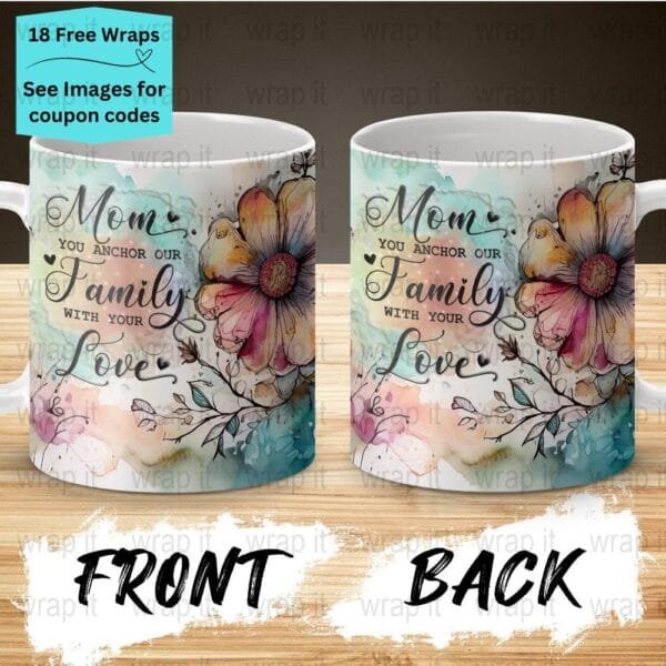 Mom Mother's Day Mama Mug Wrap Sublimation PNG, 11 oz 15oz Mug, Enamel Camp Cup Wrap, Instant Download, Mom Coffee Mug PNG Watercolor Flower