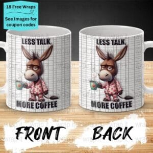 Funny Grumpy Donkey Coffee Lovers Mug Sublimation Wrap PNG, 11 oz 15oz Coffee Mug, Enamel Camp Cup Wrap, Mug PNG, Instant Download Mule