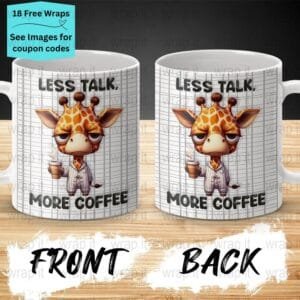 Funny Coffee Lovers More Coffee Giraffe Mug Sublimation Wrap PNG, 11 oz 15oz Coffee Mug, Enamel Camp Cup Wrap, Mug PNG, Instant Download