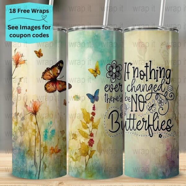 Butterflies Positive Affirmation Quote Seamless Tumbler Wrap PNG, Sublimation Tumbler, 20 oz Skinny Tumbler, Instant Download, Flowers png