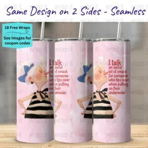 Funny Talk Smack Grandma Tumbler Wrap PNG, Sublimation Tumbler, 20 oz Skinny Tumbler, Instant Download Seamless Wrap, Funny Nana Tumbler png