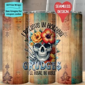 Funny Hold Grudges Sarcastic Boho Seamless Tumbler Wrap PNG, Sublimation Tumbler, 20 oz Skinny Tumbler, Instant Download, Sassy Bitch png