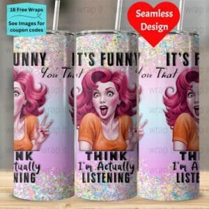 Funny Sarcasm Sassy Pin Up Girl Mom Tumbler Wrap PNG, Sublimation Tumbler, 20 oz Skinny Tumbler, Instant Download, Tumbler 20ozs Bitch Wrap