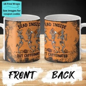 Dancing Skeletons Dead Inside Halloween Coffee Mug Sublimation Wrap PNG, 11 oz 15oz Coffee Mug,Enamel Camp Cup Wrap Mug PNG Instant Download