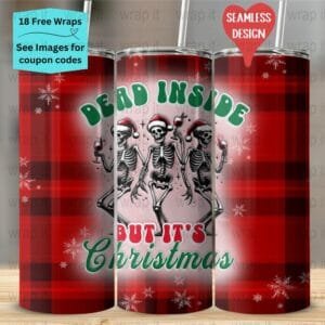 Funny Christmas Skeletons Dead Inside Seamless Tumbler Wrap PNG, Sublimation Tumbler, 20 oz Skinny Tumbler, Download Dancing Skeletons png