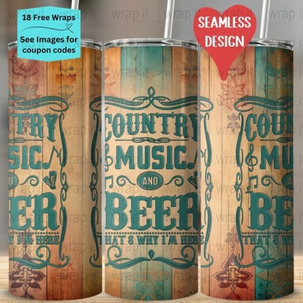 Country Music Beer Funny Seamless Tumbler Wrap PNG, Sublimation Tumbler, 20 oz Skinny Tumbler, Instant Download, Boho Country Tumbler 20ozs