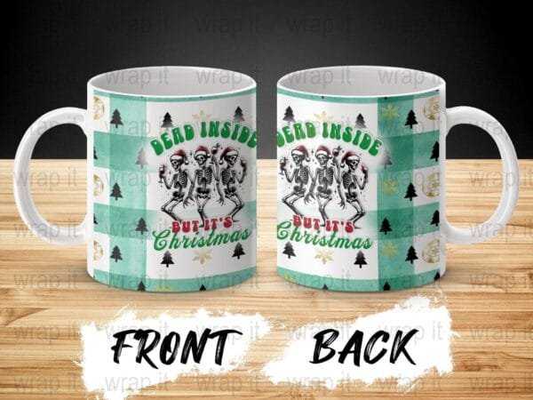 Dancing Skeletons Dead Inside Christmas Mug Sublimation Wrap PNG, 11 oz 15 oz Coffee Mug Design, Enamel Camp Cup Sublimation, Holiday png