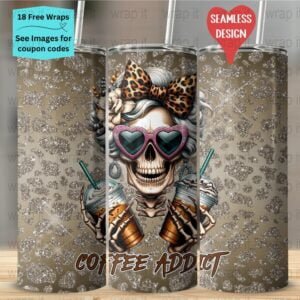 Funny Coffee Addict Skeleton Mom Seamless Tumbler Wrap PNG, Sublimation Tumbler, 20 oz Skinny Tumbler, Instant Download, Coffee Lover png