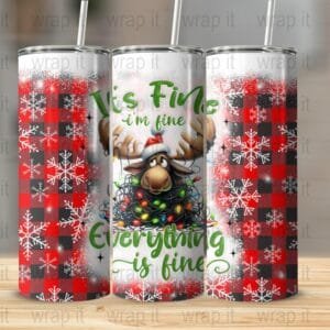 Funny Moose Christmas I'm Fine Tumbler Wrap Sublimation, 20 oz Skinny Wrap, 30 oz Tumbler, Holiday png